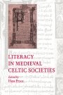 Huw Pryce (red.): Literacy in Medieval Celtic Societies