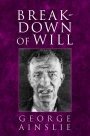 George Ainslie: Breakdown of Will