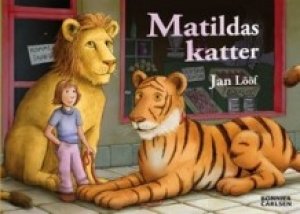 Jan Lööf: Matildas katter