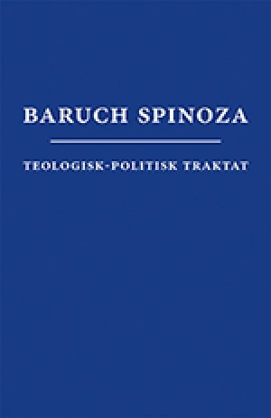 Baruch de Spinoza: Teologisk-politisk traktat
