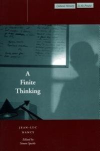Jean-Luc Nancy: A Finite Thinking