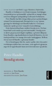 Peter Handke: Stendig storm 
