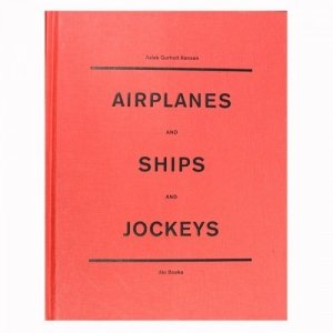 Aslak Gurholt Rønsen: Airplanes and Ships and Jockeys