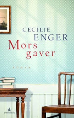 Cecilie Enger: Mors gaver