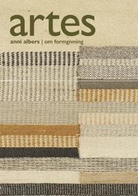 Anni Albers: Om formgivning