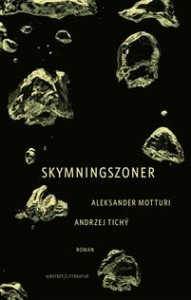 Aleksander Motturi og Andrzej Tichý: Skymningszoner