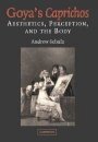 Andrew Schulz: Goya’s Caprichos: Aesthetics, Perception, and the Body