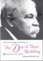 William Dean Howells: The Day of Their Wedding
