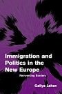 Gallya Lahav: Immigration and Politics in the New Europe