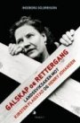 Ingeborg Solbrekken: Galskap og rettergang: Landssviksaken mot Kirsten Flagstad og Henry Johansen