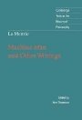 Julien Offray de La Mettrie og Ann Thomson (red.): La Mettrie: Machine Man and Other Writings
