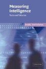 David J. Bartholomew: Measuring Intelligence: Facts and Fallacies