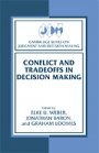 Elke U. Weber (red.): Conflict and Tradeoffs in Decision Making