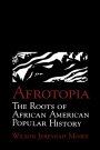 Wilson Jeremiah Moses: Afrotopia