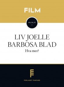 Liv Joelle Barbosa Blad: Hva mer?