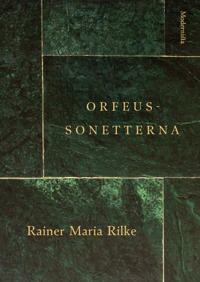 Rainer Maria Rilke: Orfeus-sonetterna