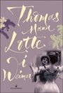 Thomas Mann: Lotte i Weimar