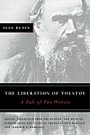 Ivan Bunin: The Liberation of Tolstoy: A Tale of Two Writers