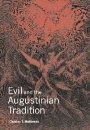 Charles T. Mathewes: Evil and the Augustinian Tradition