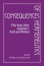 Jeff Malpas og Santiago Zabala: Consequences of Hermeneutics - Fifty Years After Gadamer