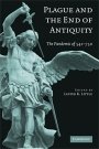 Lester K. Little: Plague and the End of Antiquity: The Pandemic of 541–750