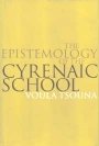 Voula Tsouna: The Epistemology of the Cyrenaic School