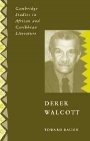 Edward Baugh: Derek Walcott