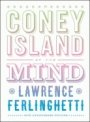 Lawrence Ferlinghetti: A Coney Island of the Mind