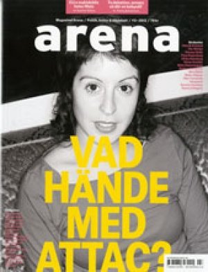 : Arena 3/2013: Vad Hånde Med Attac