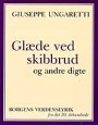 Giuseppe Ungaretti: Glæde Ved Skibbrud