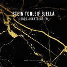 Stein Torleif Bjella:  Jordsjukantologien 