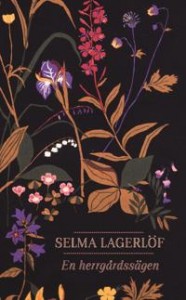 Selma Lagerlöf: En herrgårdssägen