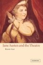 Penny Gay: Jane Austen and the Theatre