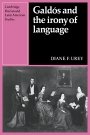 Diane F. Urey: Galdós and the Irony of Language