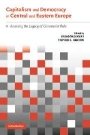 Grzegorz Ekiert (red.): Capitalism and Democracy in Central and Eastern Europe: Assessing the Legacy of Communist Rule