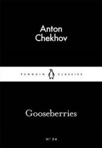 Anton Chekhov: Gooseberries