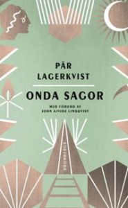 Pär Lagerkvist: Onda sagor 