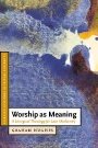 Graham Hughes: Worship as Meaning