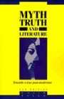 Colin Falck: Myth, Truth and Literature