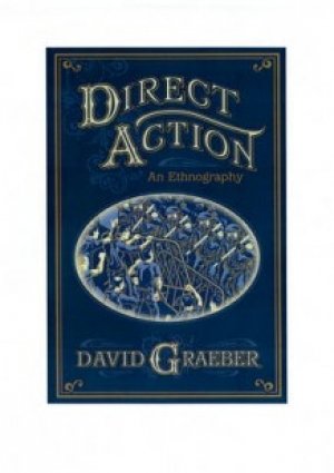 David Graeber: Direct Action