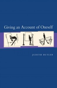 Judith Butler: Giving an Account of Oneself