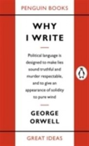 George Orwell: Why i write