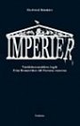 Herfried Münkler: Imperier: Världsherraväldets logik – från Romarriket till Förenta staterna
