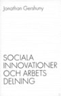 Jonathan. Gershuny: Sociala innovationer och arbetsdelning