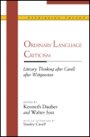 Walter Jost og Kenneth Dauber: Ordinary Language Criticism: Literary Thinking after Cavell after Wittgenstein