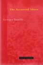 Georges Bataille: The Accursed Share Volume I
