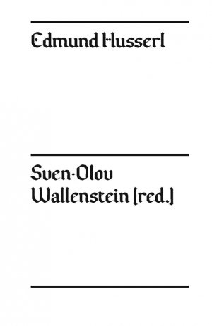 Sven-Olov Wallenstein (red.): Edmund Husserl