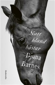 Djuna Barnes: Natt bland hästar