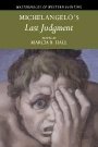 Marcia B. Hall (red.): Michelangelo’s Last Judgment