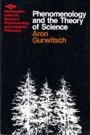Aron Gurwitsch: Phenomenology and Theory of Science